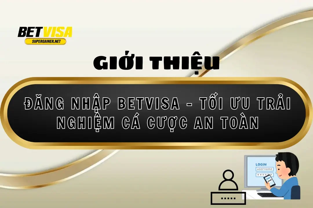 đăng nhập Betvisa