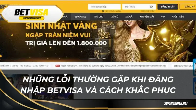 Những lỗi thường gặp khi đăng nhập Betvisa và cách khắc phục